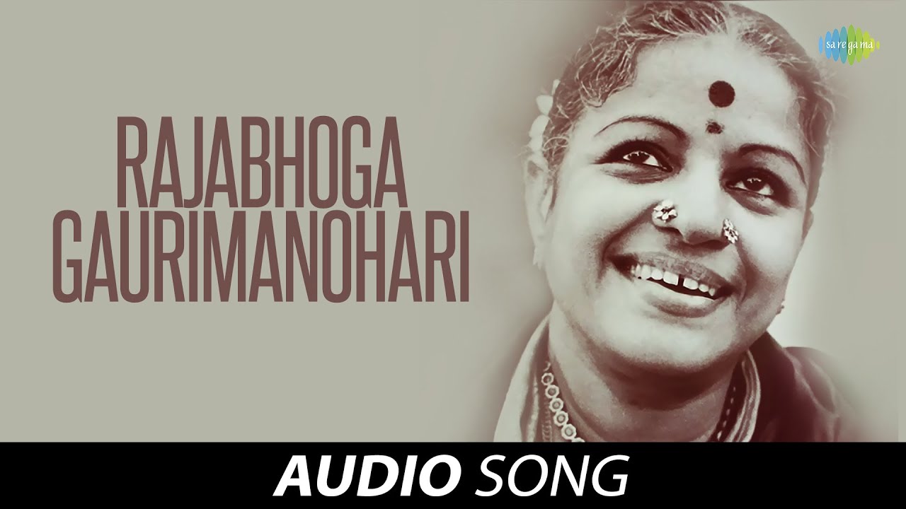 Rajabhoga - Gaurimanohari | Audio Song | MS Subbulakshmi | Carnatic | Classical Music