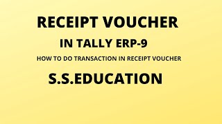 RECEIPT VOUCHER ENTRY IN TALLY ERP9 screenshot 5