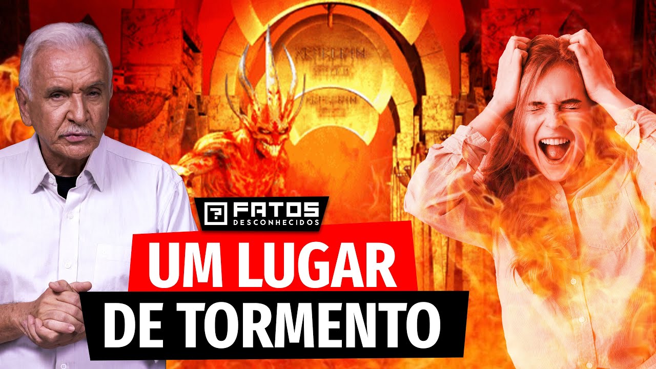 Como é o Inferno? O que é Sheol, Hades, Geenna, Tártaro e Lago de Fogo