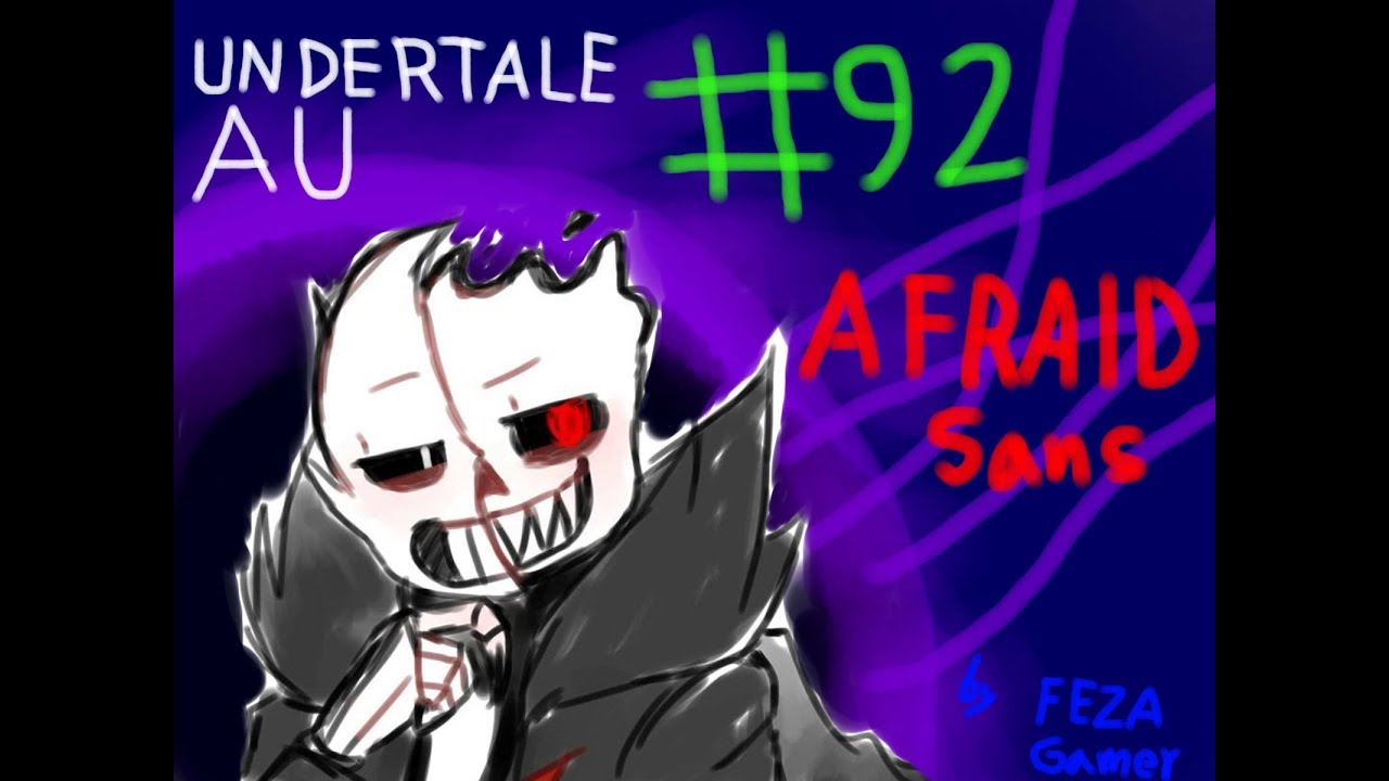  Afraid Sans 92 ByFEZAGAMER 