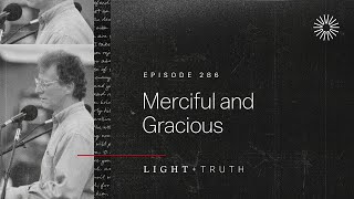 Merciful and Gracious by Desiring God 2,274 views 2 days ago 24 minutes