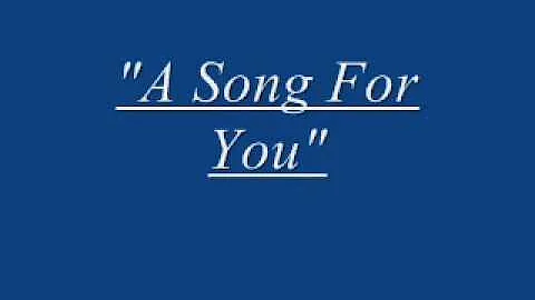 Donny Gamble- A Song For You