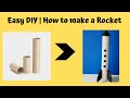 Easy Kids Crafts | How to make a Rocket