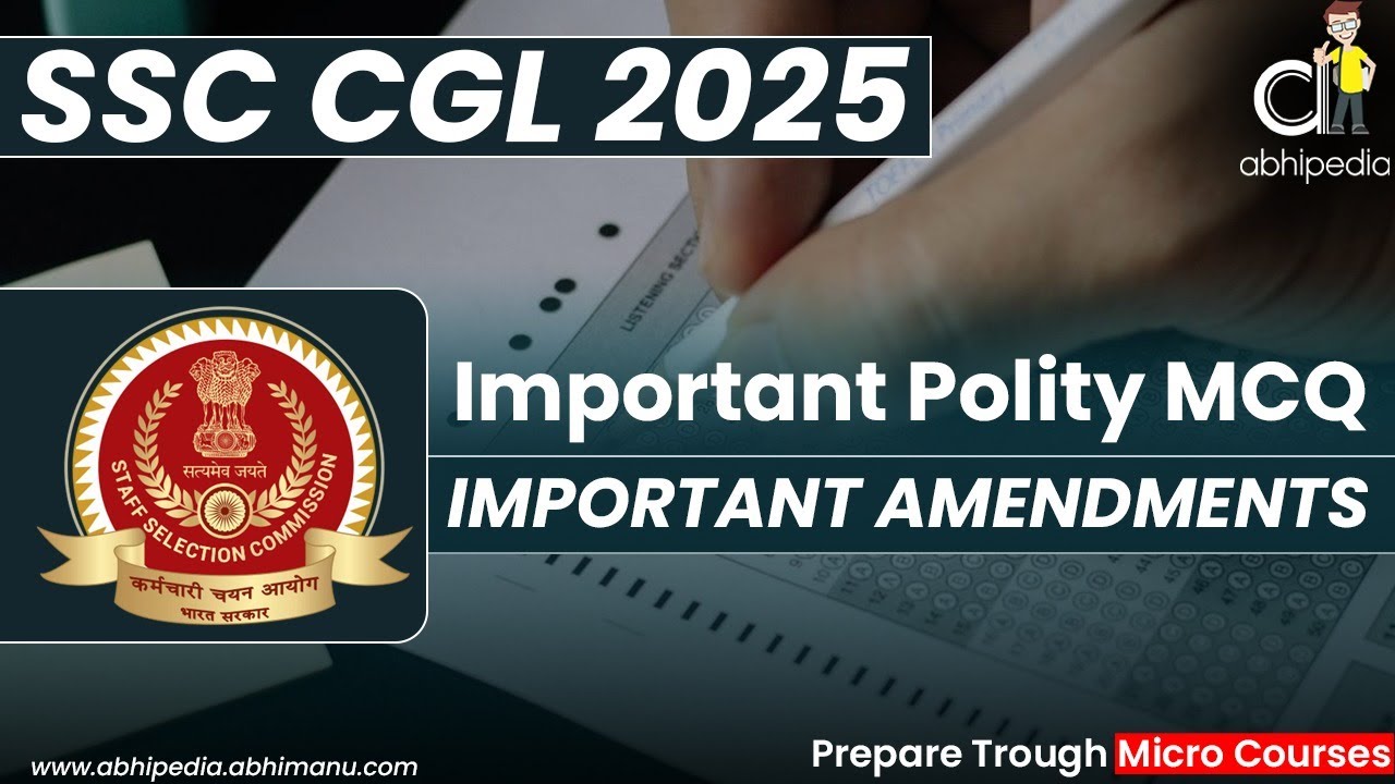 SSC CGL Exam 2025 | Indian Polity | Important Amendments MCQ's | Micro ...