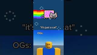 #shorts #viral #trending #memes #nyancat #robloxmemes #robloxedit #roblox #nostalgia #og #memories