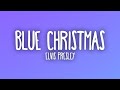 Elvis Presley - Blue Christmas (Sub. Español + Lyrics)