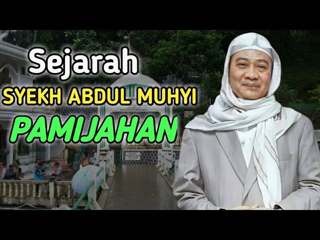 Abuya Uci Turtusi || Sejarah Syekh Abdul Muhyi Pamijahan class=