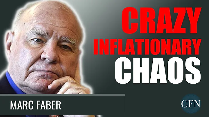 Marc Faber: Crazy Inflationary Chaos