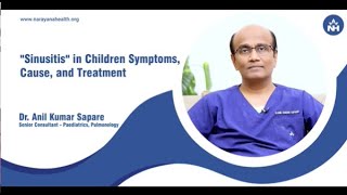 Sinusitis In Children Symptoms, Causes Treatment Dr. Anil Kumar Sapare