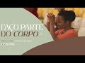 05/02/2023 - Campanha de Oração - Faço parte do corpo