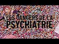 Les dangers de la psychiatrie