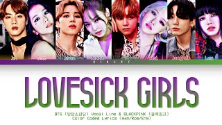 How Would BTS Vocal Line and BLACKPINK sing "Lovesick Girls' by BLACKPINK (Color Coded Lyrics)