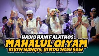 MENYENTUH HATI....HABIB HANIF ALATHOS MAHALUL QIYAM.