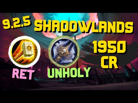 1950 CR Double DPS -- Ret Paladin Unholy DK 2v2 | WoW 9.2.5 Shadowlands Arena