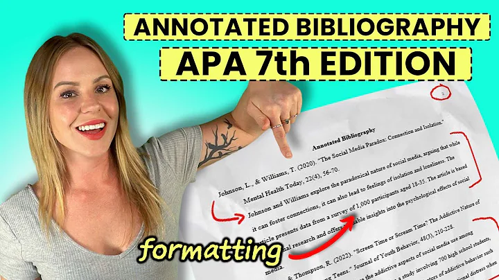 Format an Annotated Bibliography in APA 7th Edition (Beginners Guide)
