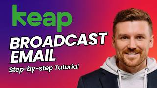How to Send a Broadcast Email in Keap CRM: Step-By-Step Tutorial