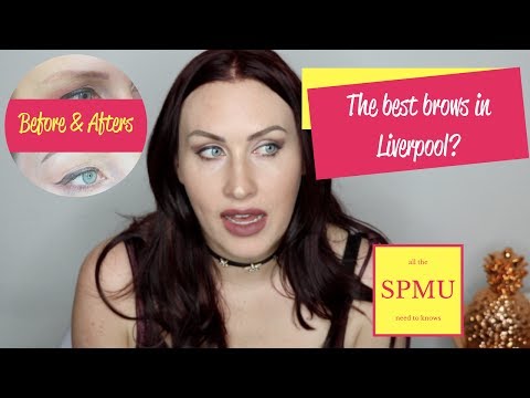 The Best Brows In Liverpool - Where to go and what to know about SPMU