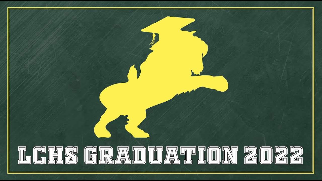 LCHS Graduation 2022 YouTube