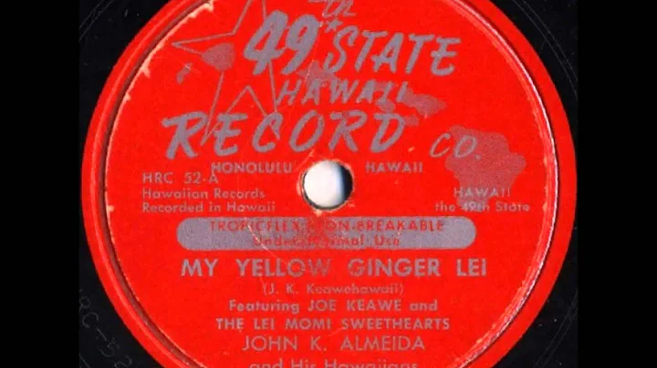 My Yellow Ginger Lei by John K. Almeida And His Ha...