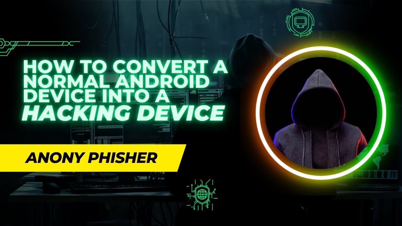How to convert your android device into a hacking device | by Anony ...