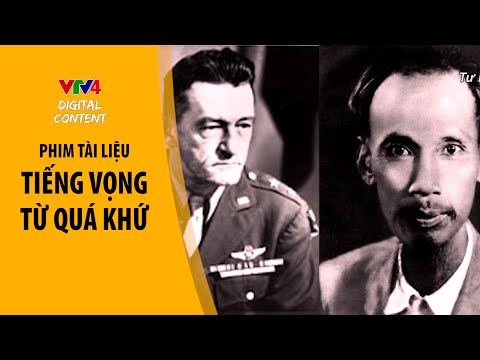 Video Tiếng vọng từ quá khứ: Kí ức lịch sử hào hùng của dân... - youtube