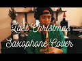 Last Christmas (Sax Cover)