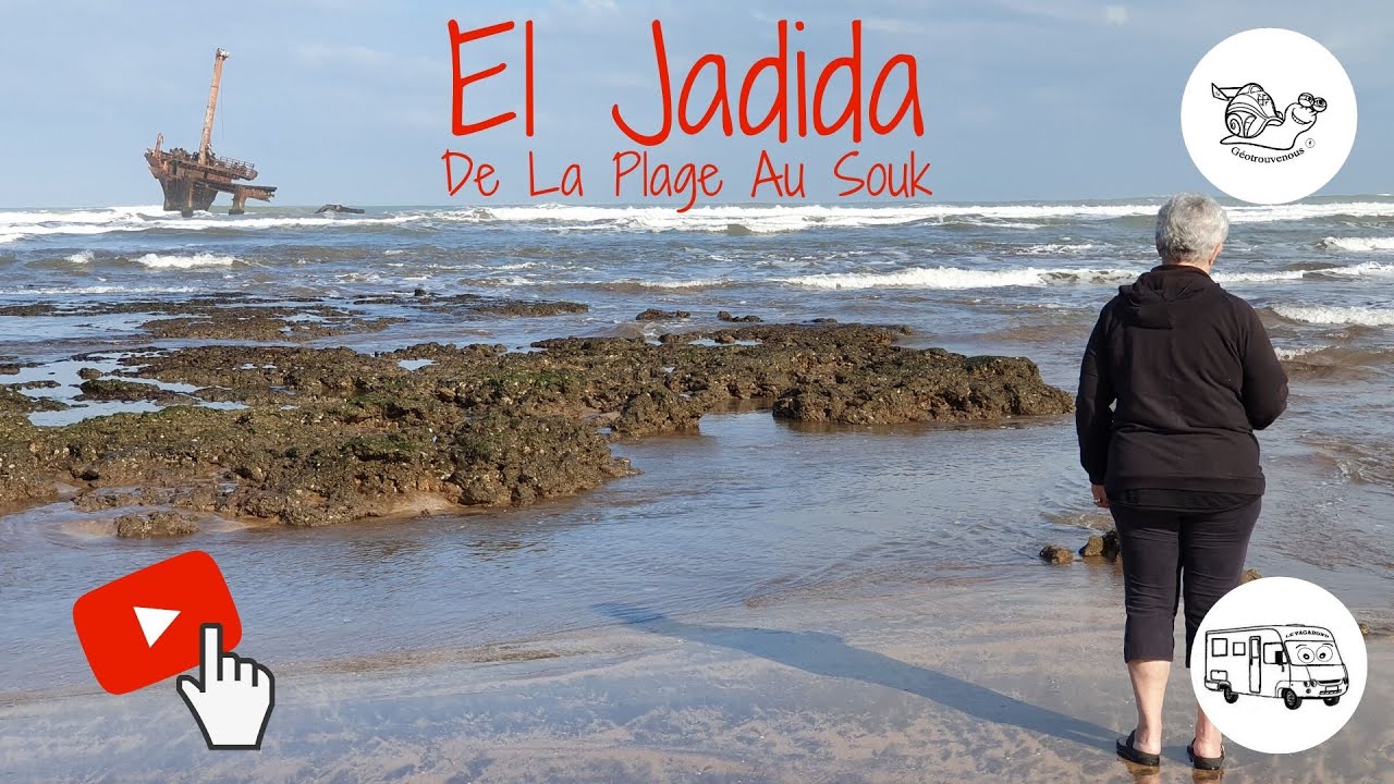 El Jadida de la plage au souk première partie #03.16