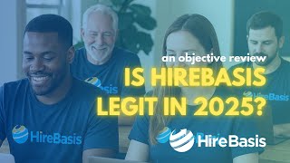 Is HireBasis Legit in 2025? An Objective Review