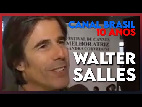 Walter Salles nos 10 Anos do Canal Brasil