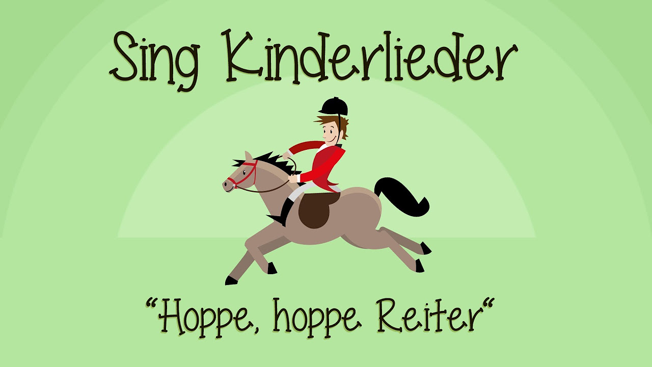 Hoppe hoppe Reiter   Kinderlieder zum Mitsingen  Sing Kinderlieder