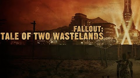 Fallout: Tale of Two Wastelands Pt.8