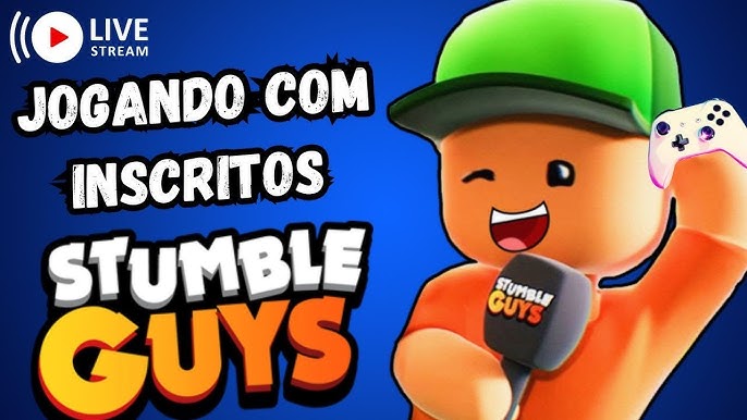 STUMBLE GUYS LIVE ON - JOGANDO COM INSCRITOS 