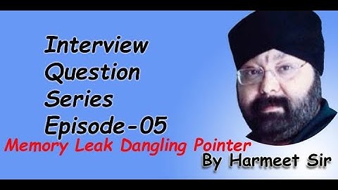 Best Interview Questions | Pointers | Dangling Pointer | Memory Leak | In C/C++ By Harmeet Sir