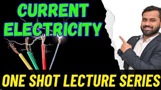 Current Electricity | ONE SHOT LECTURE SERIES | MHTCET | JEE | NEET