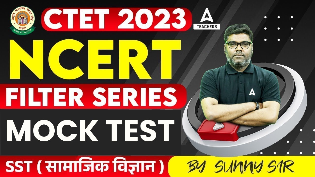 CTET CLASSES 2023 | CTET SST NCERT Paper 2 Mock Test | By Sunny Sir ...