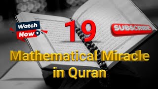 POV: The Hidden Code of 19 - A Mathematical Miracle in the Quran