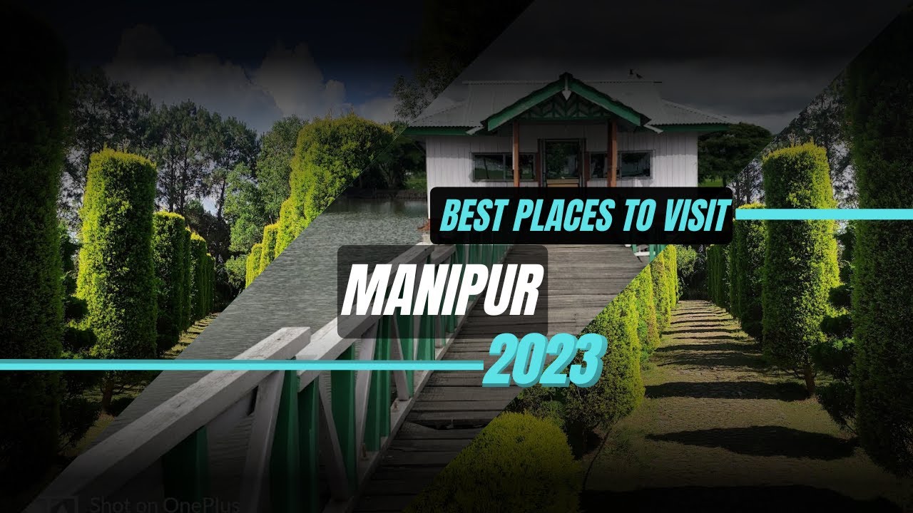 10 best places to visit Manipur | Tourist Destinations to visit | Earth Explorer | 