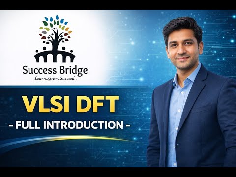 Success Bridge | VLSI Design for Testability (DFT) – Full Introduction ...