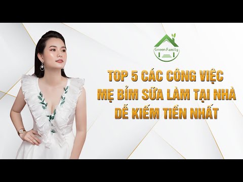 Video: Làm Việc Tại Nhà Cho Một Bà Mẹ Trẻ