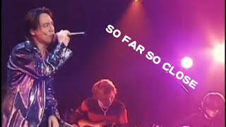 氷室京介 / SO FAR SO CLOSE