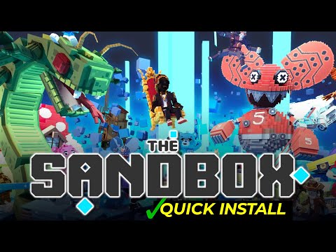 The Sandbox Game | Quick & Easy Install Guide