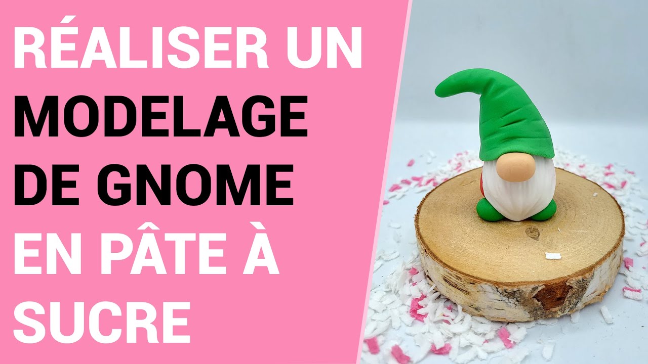 Modelage gnome 3D en pâte à sucre - Blog cake design et de pâtisserie -  Blog Autour du Gâteau