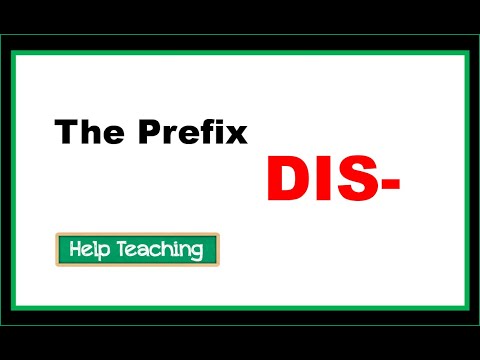 The Prefix DIS- | Prefixes and Suffixes Vocabulary Lesson