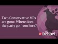 Two Conservative MPs are gone. Where does the party go from here?