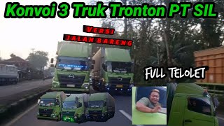 PT sil truk tronton konvoi 3 armada versi jalan bareng dan full telolet