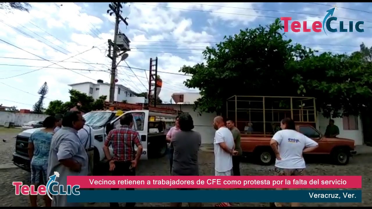 Vecinos retienen a trabajadores de CFE como protesta por la falta del ...