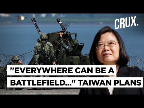 Taiwan Readies Military Drills Against China, With "Reference Experiences” From Russia-Ukraine War