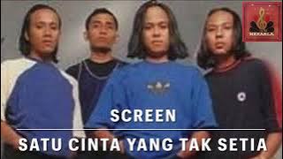SATU CINTA YANG TAK SETIA - SCREEN BY SAARI AMRI