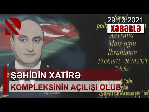 ​Polkovnik-leytenant Xeyrulla İbrahimovun vəfatından 1 il ötüb