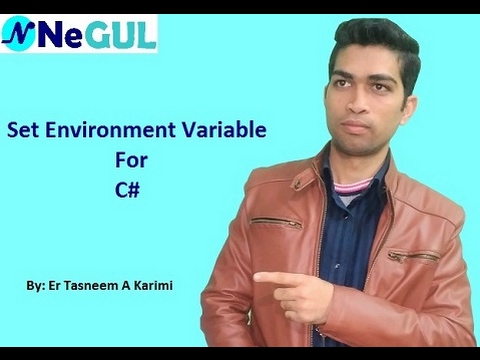 Set Environment Variable For C# - By Er Tasneem A Karimi | Latest